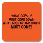 what goes up