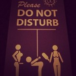 Do Not Disturb Sign