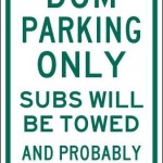 Dom Parking Only