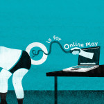 O is for Online Play