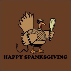 Happy Spanksgiving!